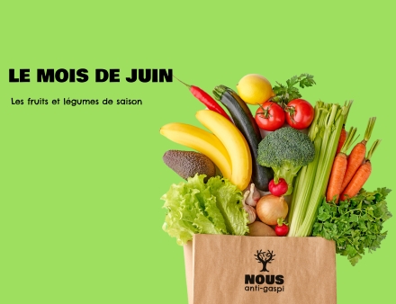 En juin les fruits et légumes de saison sont à l'honneur