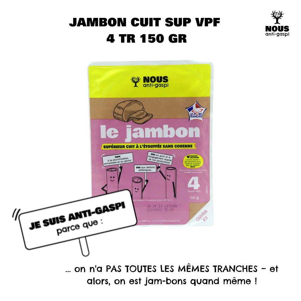 Jambon cuit NOUS anti-gaspi