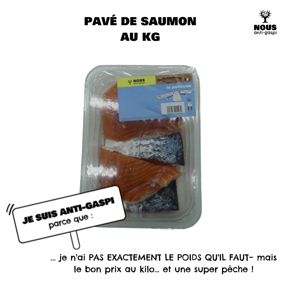 Pavé saumon NOUS anti-gaspi