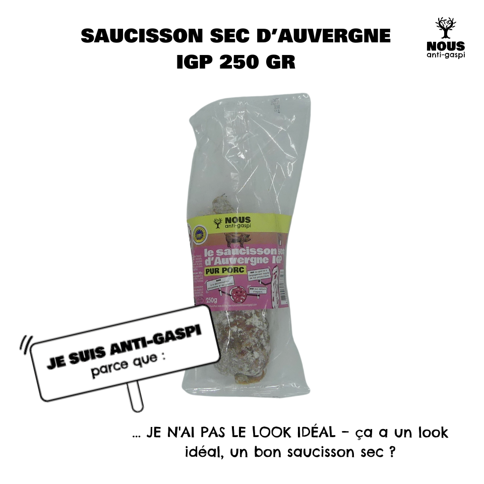 Saucisson d'auvergne NOUS anti-gaspi