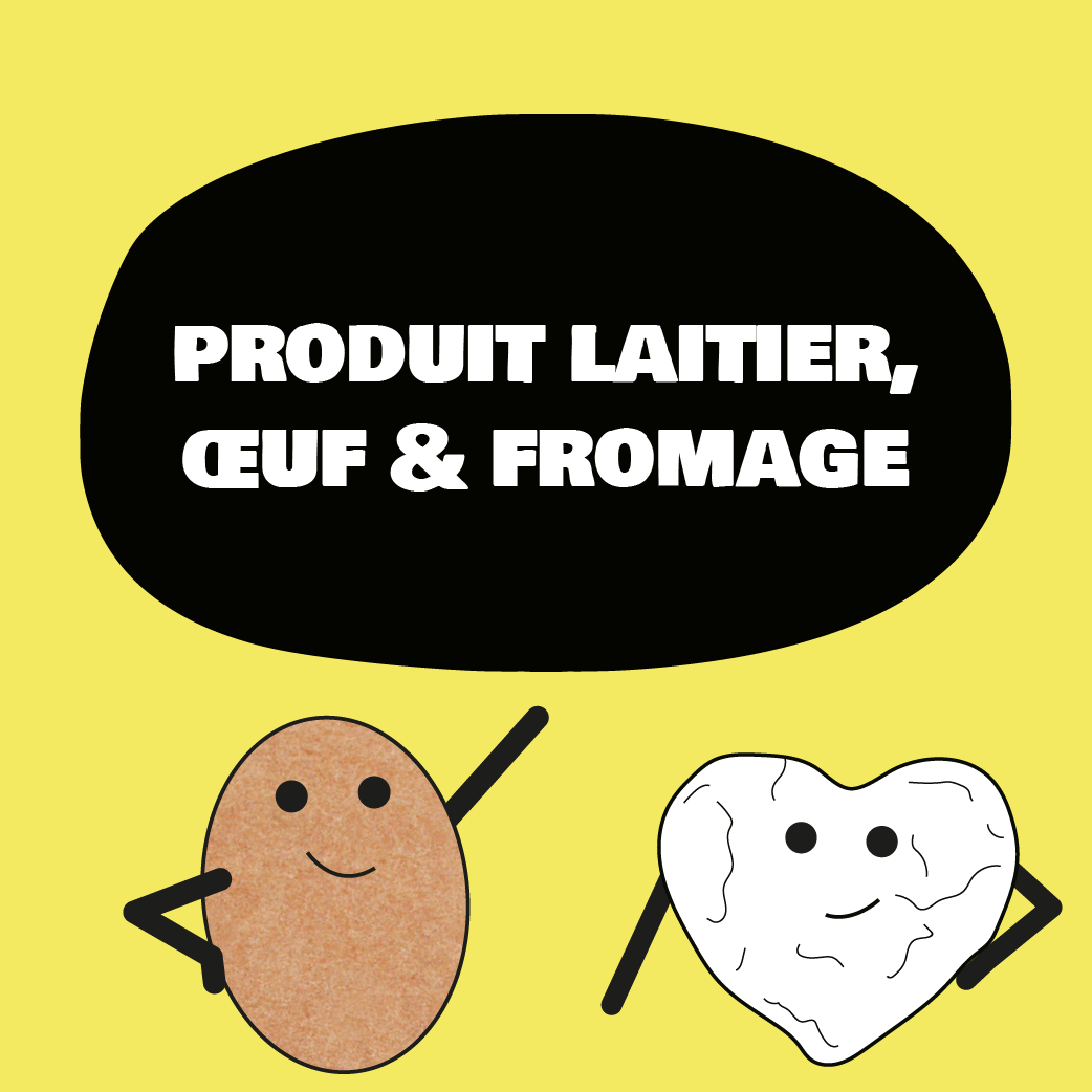 Produit laitier, oeuf & fromage NOUS anti-gaspi