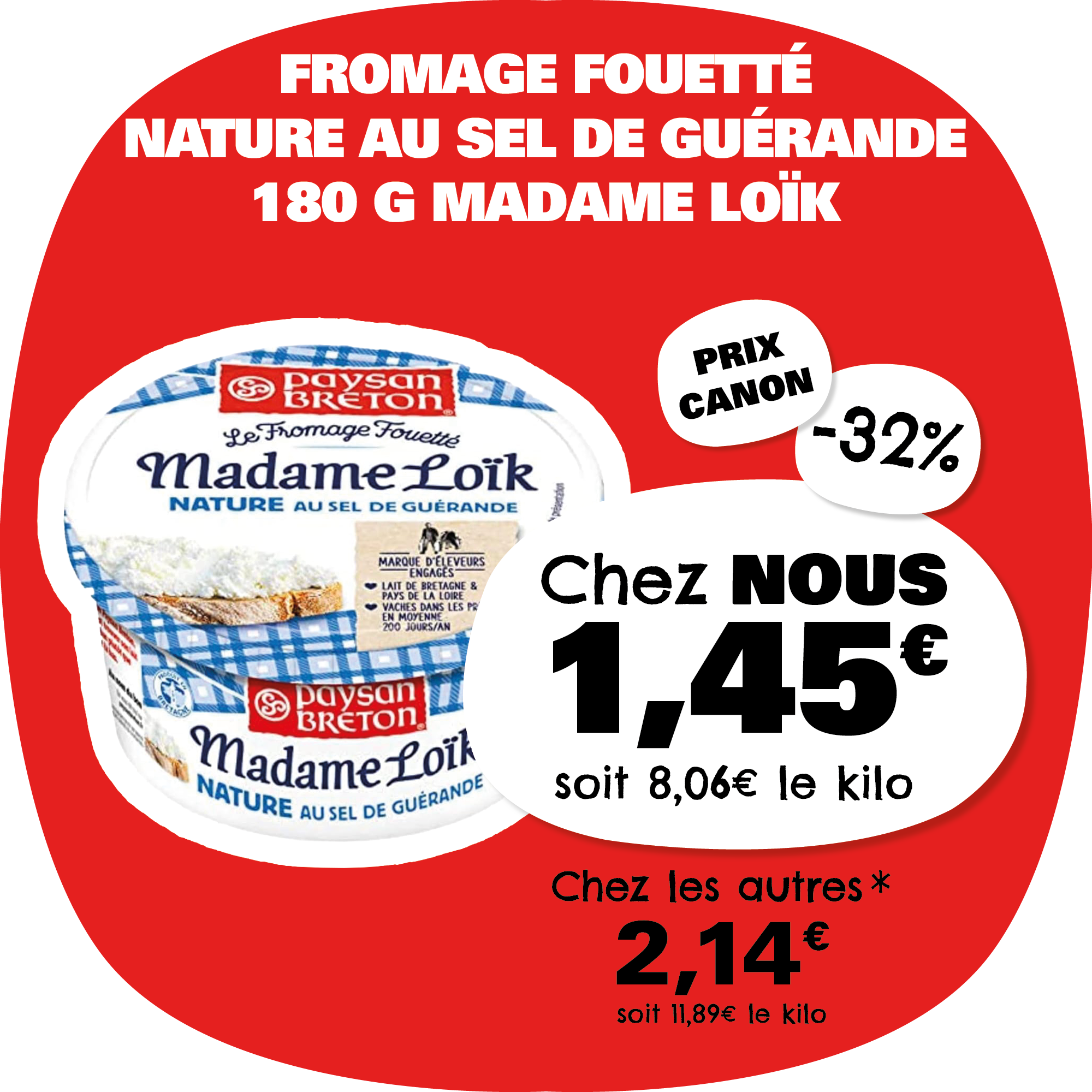 Fromage fouetté MADAME LOIK 1.45€