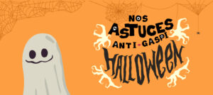 Astuces Halloween