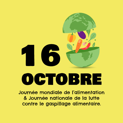 16 octobre : Luttons ensemble contre le gaspillage alimentaire