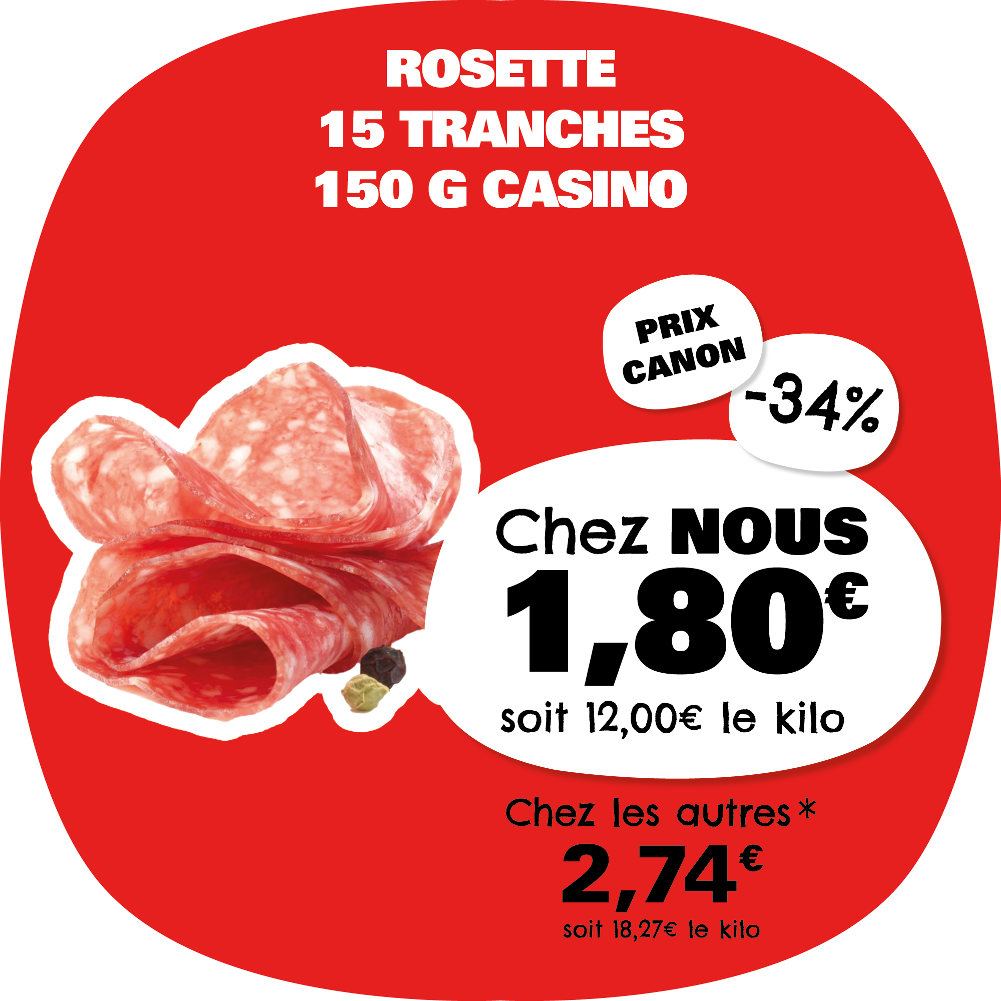 Rosette 15 tranches 150 G Casino